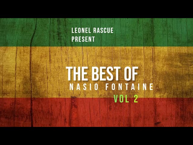 The best of Nasio Fontaine mix vol 2 {March 2023}@leonelRascue ft crucial, my defense and more class=