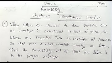 Class 11 || Chapter Probability Miscellaneous Exercise || Question no.6 Answer.