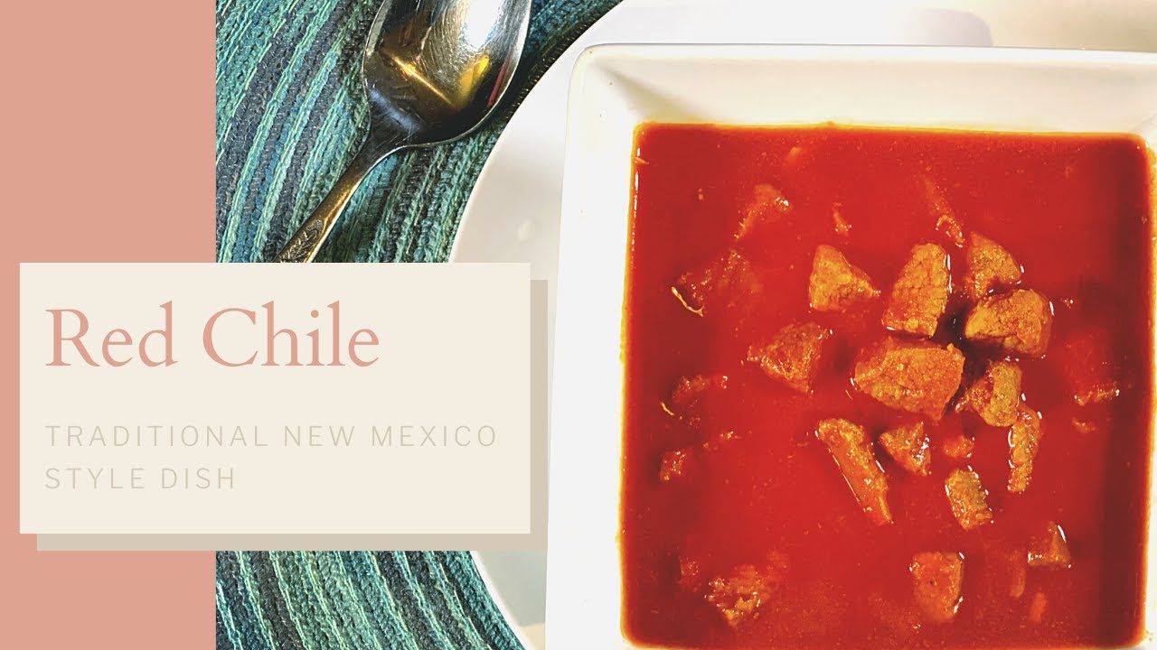 NM Style Red Chile