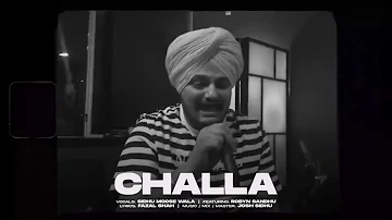 CHALLA - SIDHU MOOSE WALA X ROBYN SANDHU X JOSH SIDHU