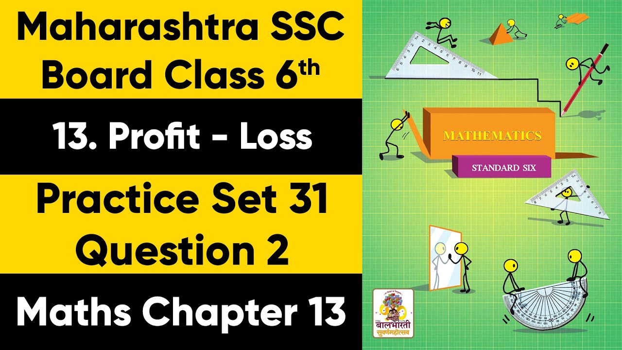 Class 6 Maths | Chapter 13 Profit Loss | Practice Set 31 Question 2 | Maharashtra SSC Board