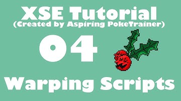 XSE Adv Script Tutorial 4: Warping Scripts