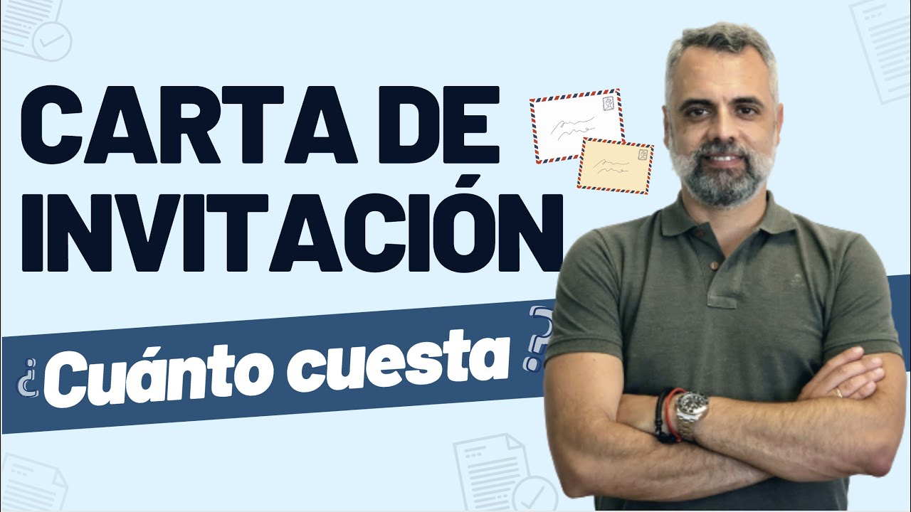 ✉️ Carta de Invitación ¿Cuánto cuesta hacer el este trámite? - YouTube