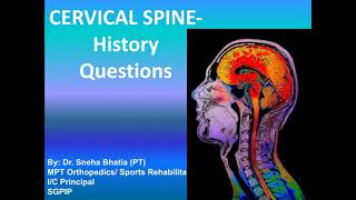 Cervical spine - History Questions! #StayHome and study #WithMe