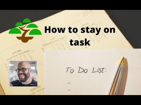 How to stay on task