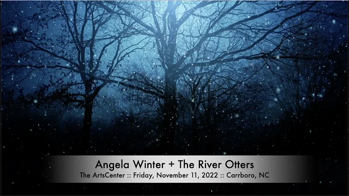 Angela Winter + The River Otters at The ArtsCenter...