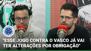 CRUZEIRO JÁ PENSA NO VASCO, E ZAGUEIRO DEVE FICAR DE FORA
