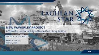 Investor Webinar - Lachlan Star (ASX:LSA)