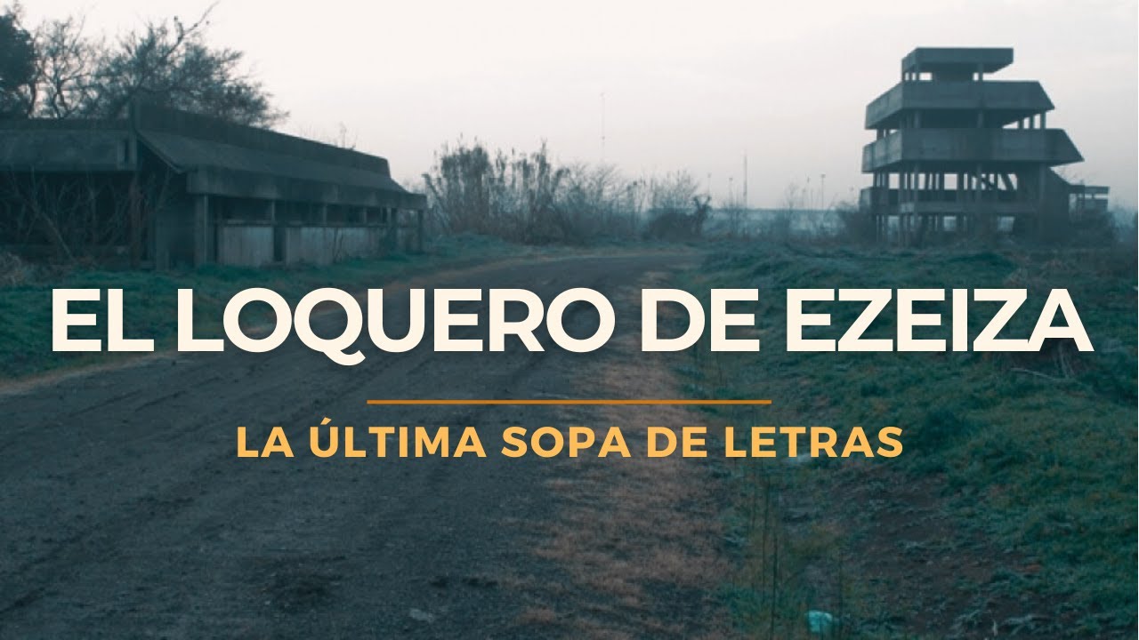 El loquero de Ezeiza - La Última Sopa de Letras