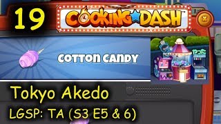 LGSP: TA - Part 19 (S3 E5 & 6) = Cotton Candy (Cooking Dash - Tokyo Akedo) screenshot 4