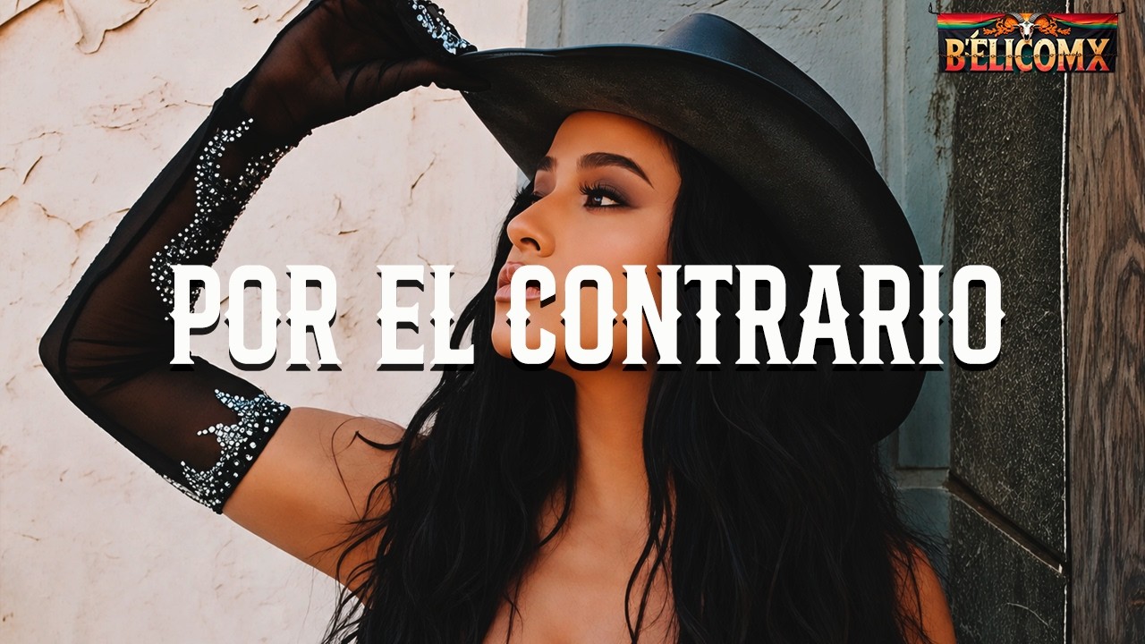 Becky G - POR EL CONTRARIO (Letra)