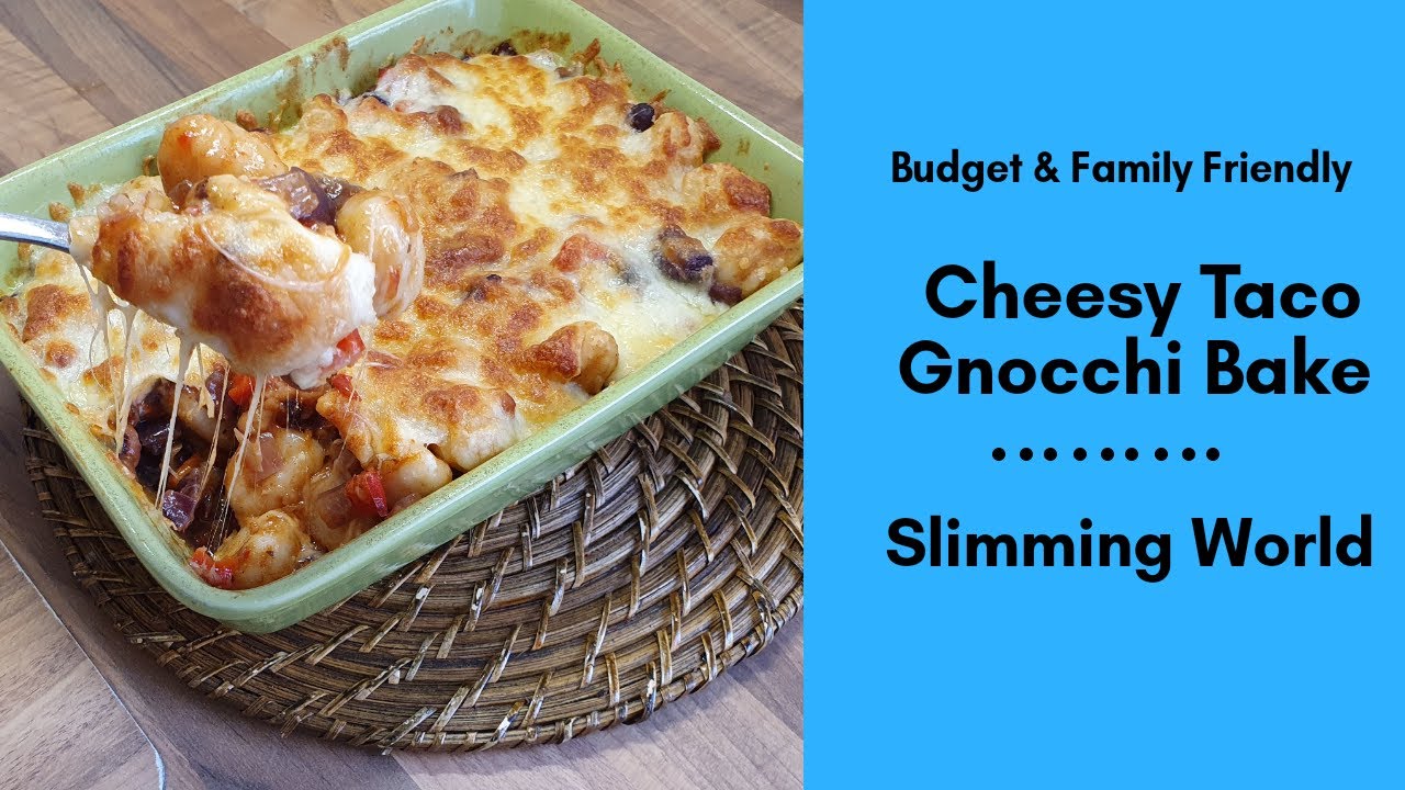 Cheesy Taco Gnocchi Bake Slimming World YouTube