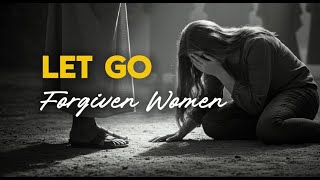 Let Go (Forgiven Woman) 💧 | Powerful Gospel Worship about Forgiveness and Freedom #HolyGroove