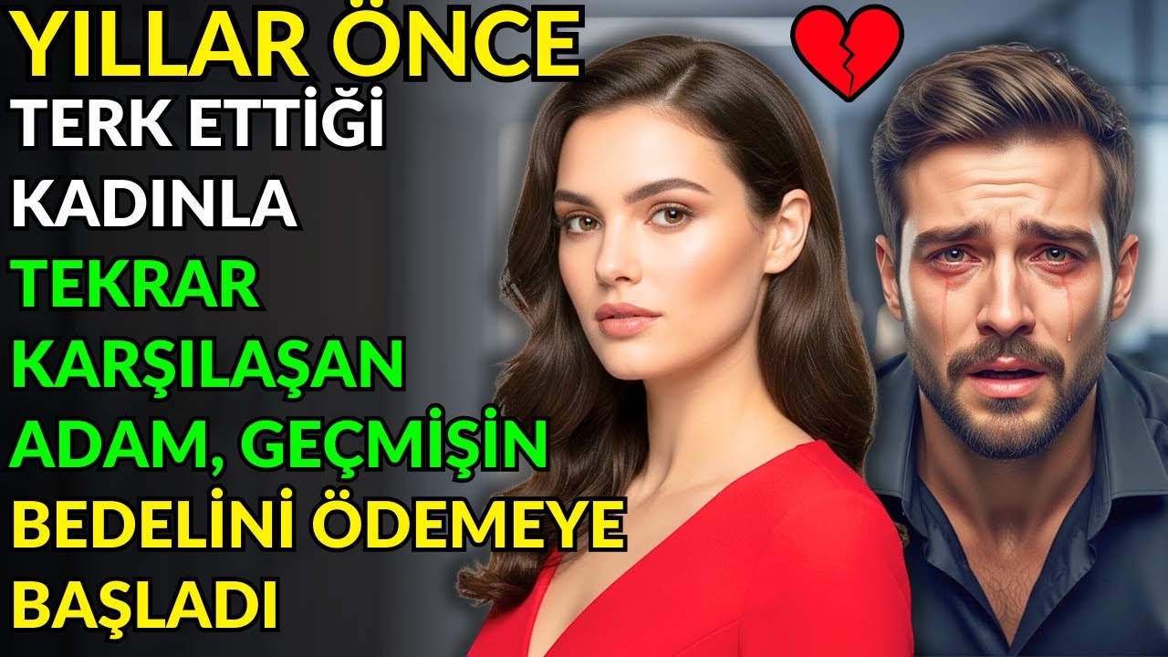 YILLAR ÖNCE TERK ETTİĞİ KADINLA TEKRAR KARŞILAŞAN ADAM, GEÇMİŞİN BEDELİNİ ÖDEMEYE BAŞLADI
