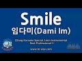 Dami Im 임다미 Smile 1 Minute Instrumental Karaoke 