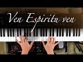 Ven Espiritu ven - Piano Tutorial