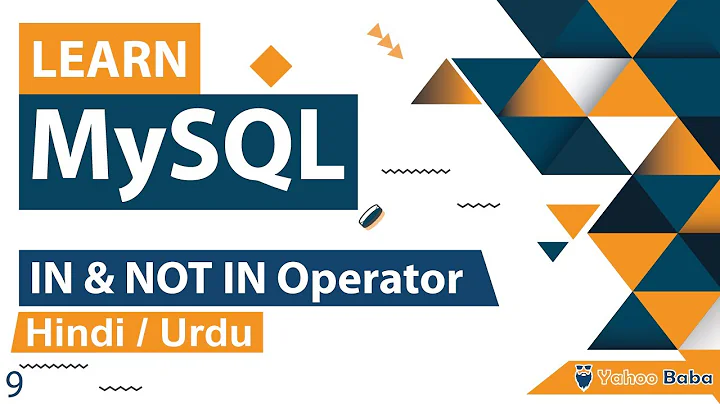 MySQL IN Operator Tutorial in Hindi / Urdu