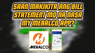 SAAN MAKIKITA ANG BILL STATEMENT MO NA NASA MY MERALCO APP? screenshot 5