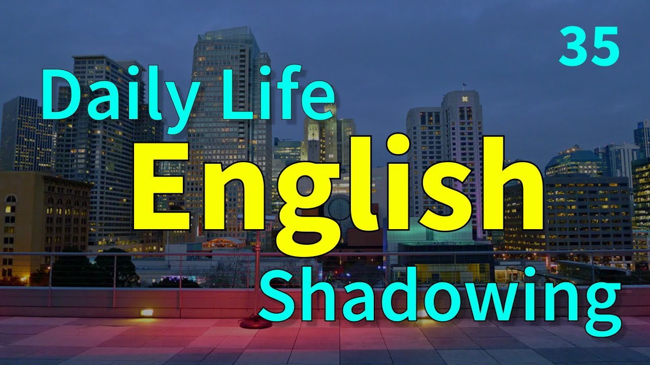 English Listening & Speaking Practice in 1 hour | Shadowing Practice ...