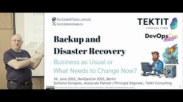 Backup and Disaster Recovery: Business as Usual or What Needs to Change Now? Schlomo Schapiro - 2025