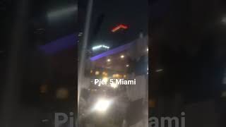 Glance at Pier 5 Miami