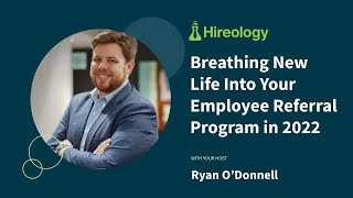 Breathing New Life Into Your Employee Referral Program in 2022