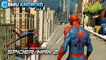 The Amazing Spider-man 2 on CEMU v0.2 Android Gameplay Test | Snapdragon 8s Gen 3 POCO F6