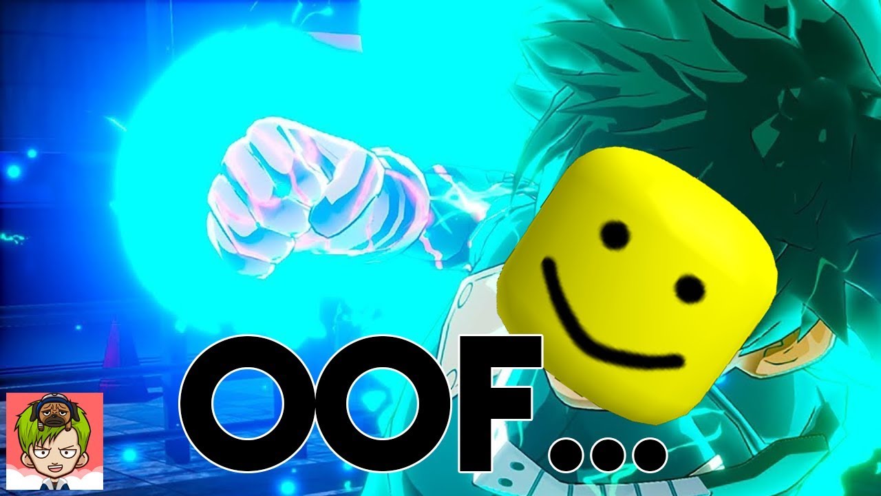 My Oof Academia Bnha Op 1 And 2 But Its The Roblox Death Sound