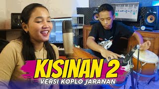 KISINAN 2 - Wulan Jnp 77 versi Koplo Jaranan (cover by Hengky Kitut)