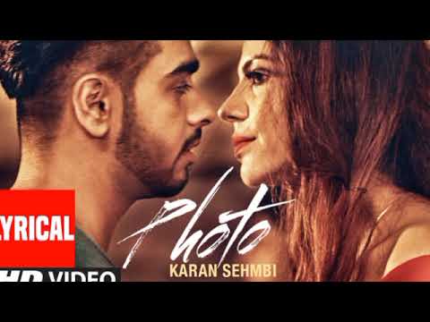 Photo Karan Sehmbi Full video | Latest Punjabi Song 2016 | T-Series Apna Punj