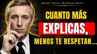 Brian Tracy | Stop Explaining Yourself to Everyone 🧠 | EP 06 | Brian Tracy Wisdom Daily