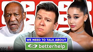We Need To Talk About Ariana Grande BetterHelp Scandal, Bill Cosby Released From Prison & More News