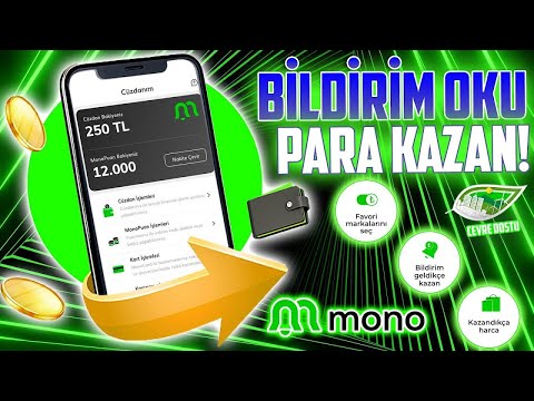 Mono ile Para Kazanma ! Oku , Alışveriş Yap , Arkadaş Ekle , Konum Aç , ..... Yap Para Kazan