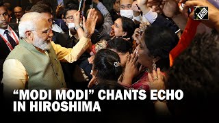 “Modi Modi!”, “Bharat Mata Ki Jai” chants reverberate in Japan’s Hiroshima as PM Modi arrives for G7