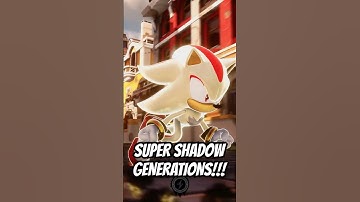 Super Shadow Finally Arrives In Shadow Generations!