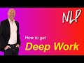 Mindfulness - Deep Work