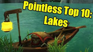 Pointless Top 10: Lakes in World of Warcraft