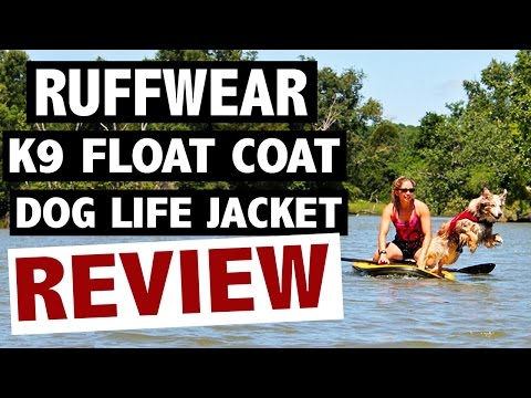 Ruffwear K9 Float Coat Dog Life Jacket Review