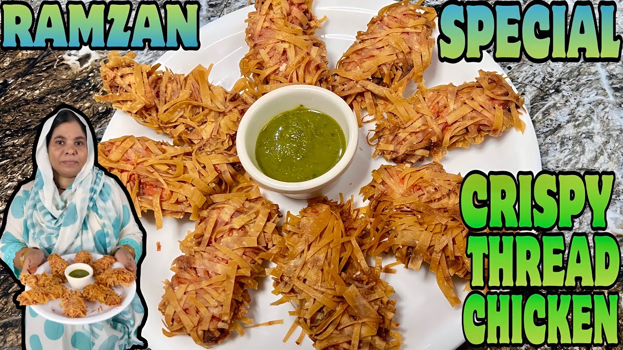 Ramzan Ravi Thread RAMZAN SPECIAL CRISPY THREAD CHICKEN RECIPE MAKE AND FREEZ IFRARI ...