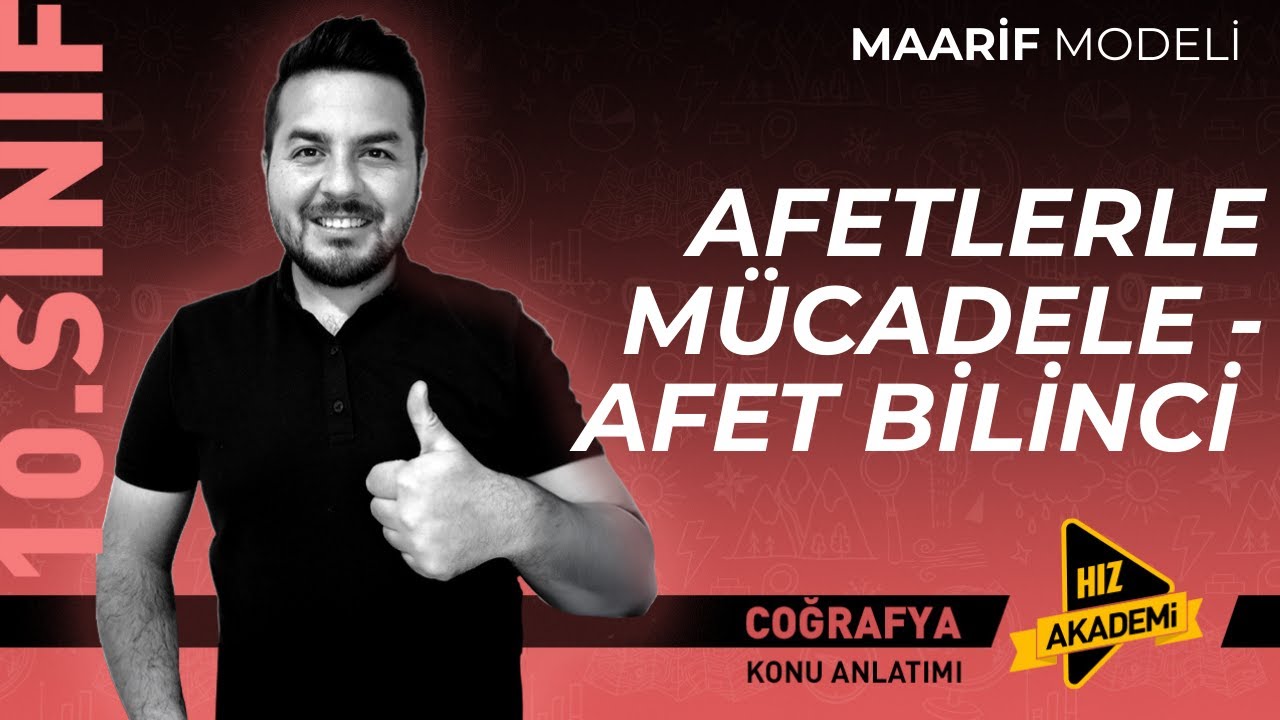 10.Sınıf I Afetlerle Mücadele - Afet Bilinci  I  Maarif Modeli