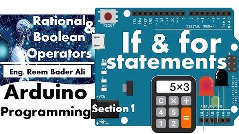 Arduino programming:if & for statements || Rational & Boolean operators. Controlling LED &counting!!