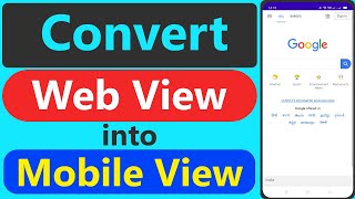How to create web-view in android studio || Convert Web View into Mobile View || Mobile web View