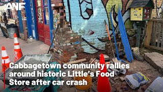 Cabbagetown community rallies around historic Little s Food Store