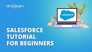 Salesforce Tutorial For Beginners | Introduction To Salesforce | Salesforce Training | Simplilearn screenshot 3