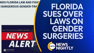 Florida Sues Biden Administration Over Federal Laws on Gender-Based Surgeries | EWTN News Nightly