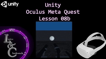 Picking Up and using Objects Part 2 - Unity Oculus Meta Quest VR  Tutorial 08b