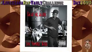 Commercial #2,824: #LouisianaRapVaultChallenge, Day 1,393