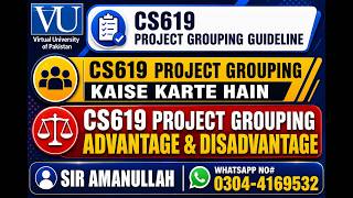 CS619 Project Grouping Kaise Karte Hain | Grouping Guideline | Advantages & Disadvantages Explained