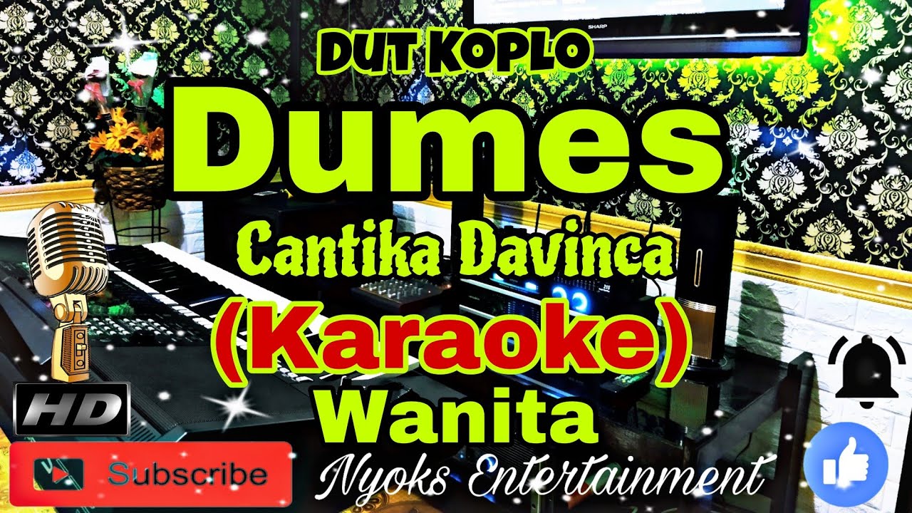 DUMES - Cantika Davinca / Denny Caknan (KARAOKE) Koplo Viral Tiktok Nada Wanita || C=DO