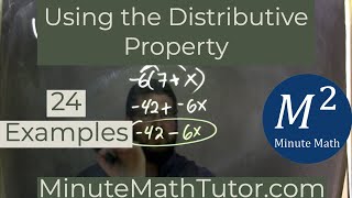 Using the Distributive Property | 24 Examples
